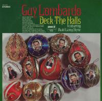 Виниловая пластинка GUY LOMBARDO / DECK THE HALLS (1LP)